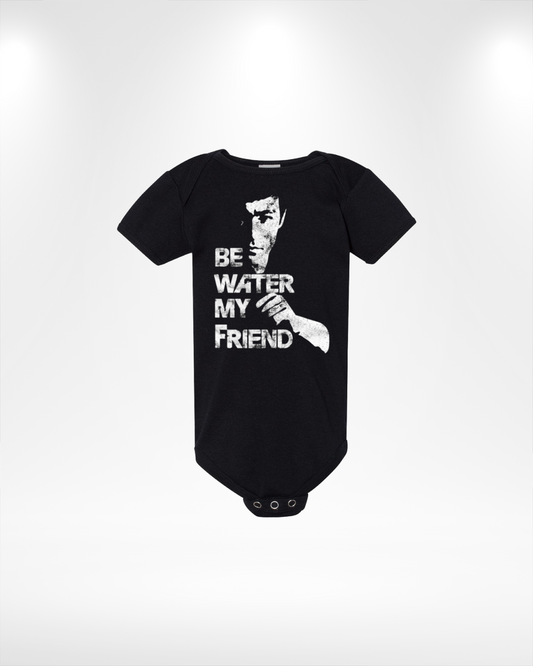 Be Like Water Infant Onsie